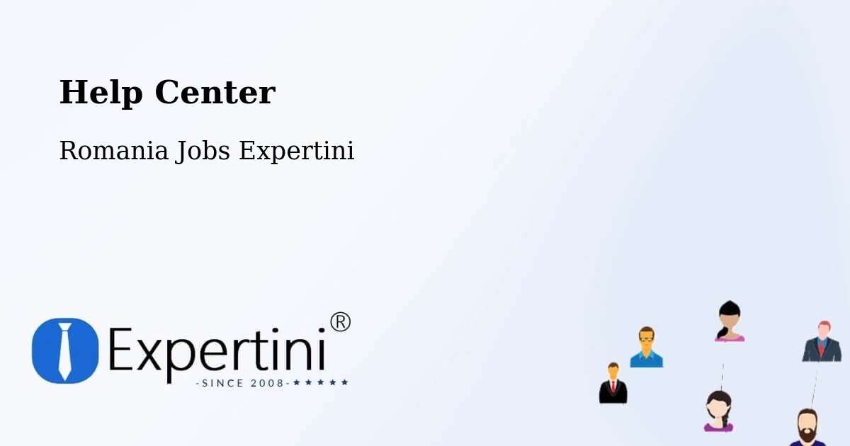 Help Center – Corlătești - Romania Jobs Expertini
